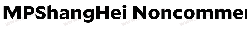 MPShangHei Noncommer字体转换
